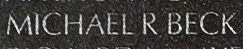 Engraved name on The Wall of Private First Class Michael Ray Beck, U.S. Marine Corps